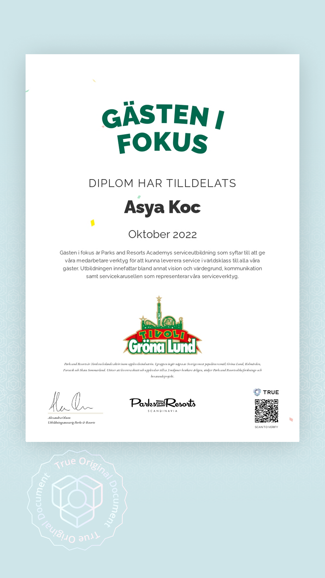 Gröna Lund - Diploma issued to Asya Koc by Gröna Lund. A secure TRUE  original document.