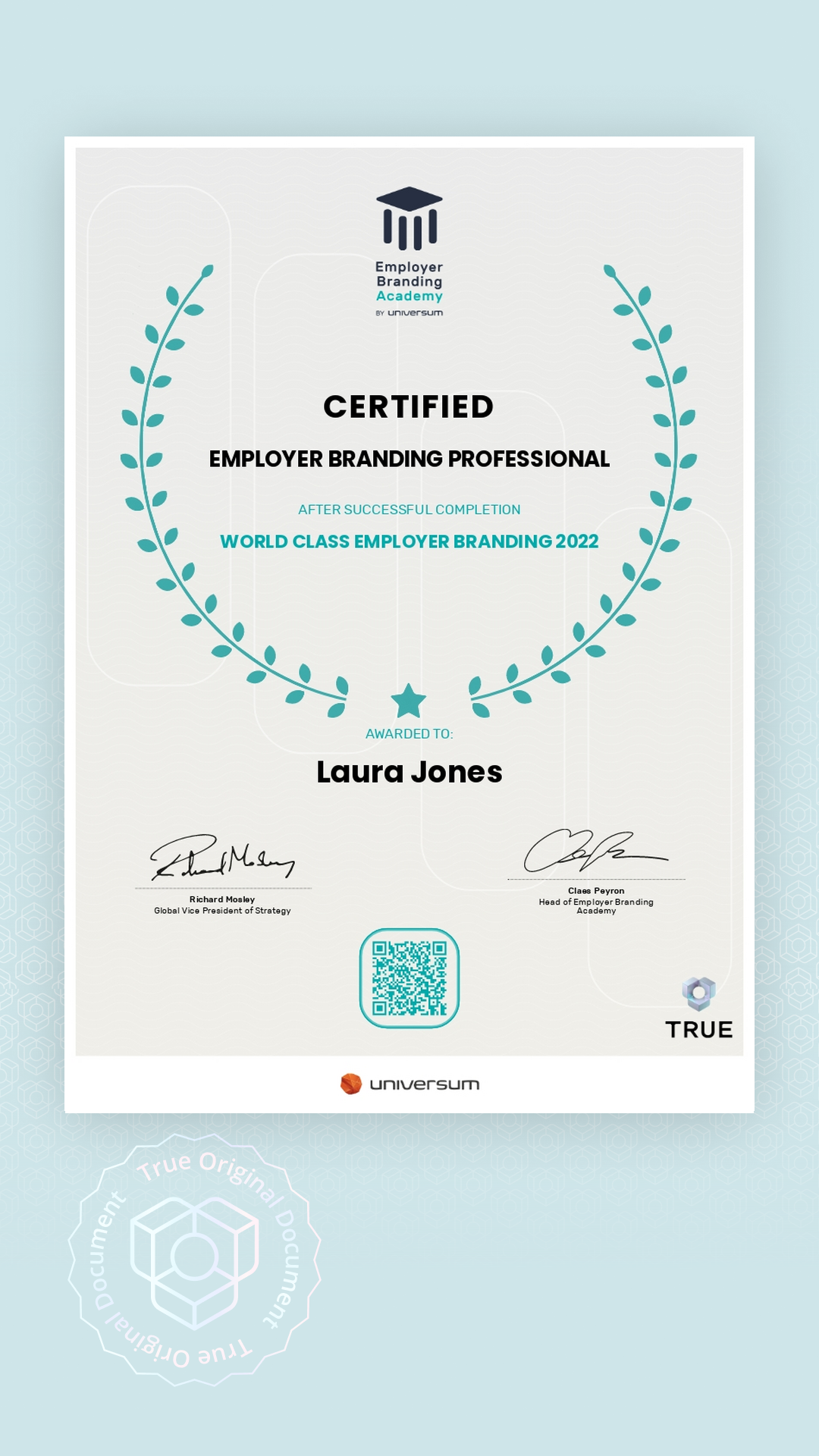 Employer Branding Academy - Diploma issued to Laura Jones by Employer  Branding Academy. A secure TRUE original document.